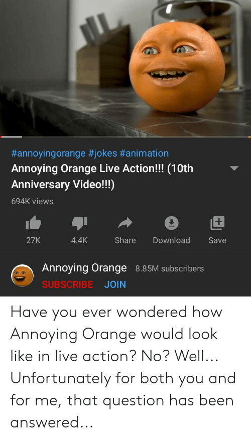 Annoying orange live action 10th anniversary